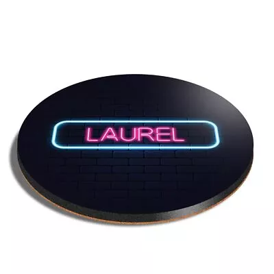 Round MDF Coaster Neon Sign Design Laurel Name #353210 • £3.99