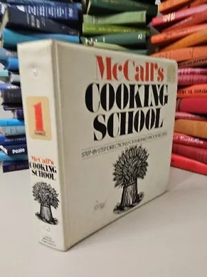 McCalls Cooking School  STEP BY-STEP DIRECTIONS FOR MISTAKE-PROOF RECIPES Eb1-50 • $17