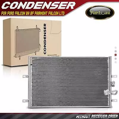 A/C AC Condenser For Ford Falcon BA BF Fairmont Falcon LTD 2002-2008 4.0L 5.4L • $113.99