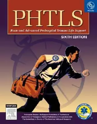 PHTLS Prehospital Trauma Life Support 6e (Phtls: Basic  Advanced Prehos - GOOD • $4.49