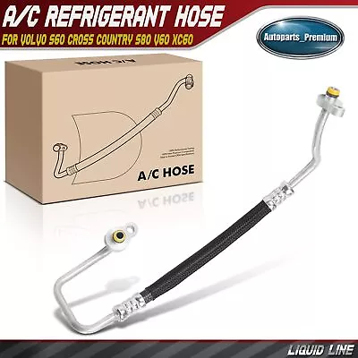 A/C Liquid Line Hose Assembly For Volvo S60 Cross Country S80 V60 Cross Country • $14.99