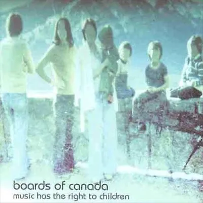 Boards Of Canada - Music Has The Right To Children New Cd • $33.64