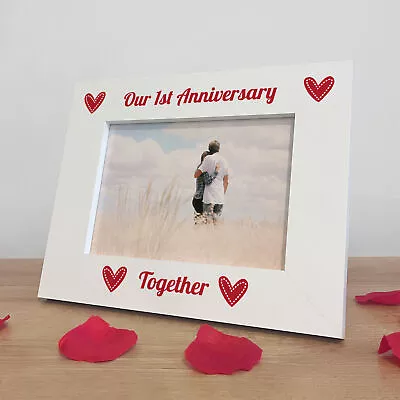 Our 1st First Anniversary 7x5 White Frame Gift For Couples Boyfriend Girlfriend • £7.99