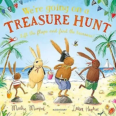 Were Going On A Treasure Hunt: A Lift-the-Flap Adventure (The Bunny Adventures) • £2.98