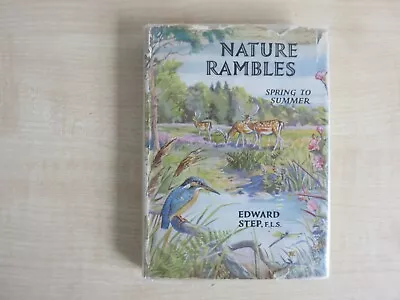 Nature Rambles Series Spring To Summer By Edward Step. • £9.95