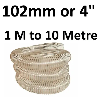 £13.97 • Buy 102mm 4  PU Flexible Ducting Hose Ventilation Fume & Dust Extraction Woodworking