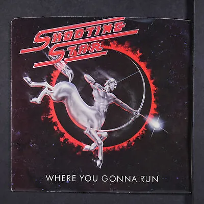 SHOOTING STAR: Where You Gonna Run EPIC 7  Single 45 RPM • $6