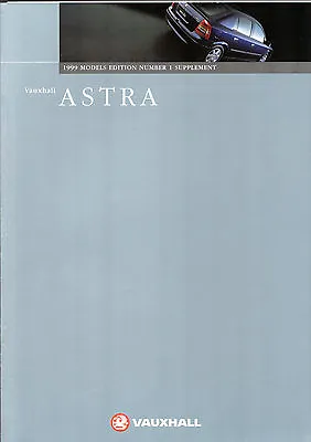 Vauxhall Astra SXi & Specification Improvements 1999 UK Market Foldout Brochure • $23.62