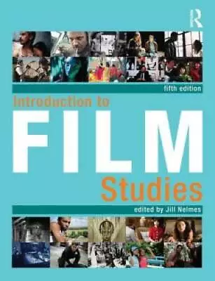 Introduction To Film Studies - Paperback By Nelmes Jill - GOOD • $15.76