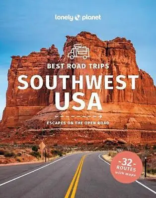  Lonely Planet Best Road Trips Southwest USA By Benedict Walker 9781837581924 NE • £16.12