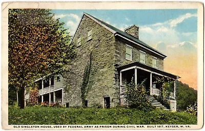 KEYSER WV - Old Singleton House Used As Prison Civil War West Virginia Postcard • $7.99