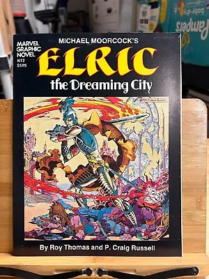 Marvel Graphic Novel #2: Michael Moorcock's Elric The Dreaming City By Roy Thoma • $14