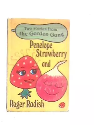 Penelope Strawberry And Roger Radish (Jayne Fisher - 1979) (ID:86841) • £11.39