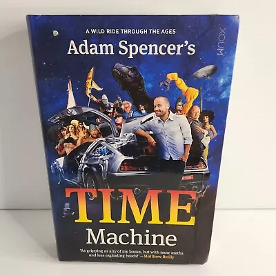 Adam Spencer's Time Machine Paperback Book By Adam Spencer • $5.10