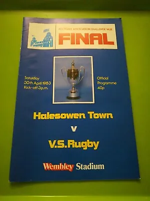 FA Vase 1983 Final Football Programme. Halesowen V Rugby. 30.4.1983 • £1.99