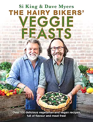 The Hairy Bikers' Veggie Feasts - Si King & Dave Myers (H/B) ****SIGNED**** NEW • £38