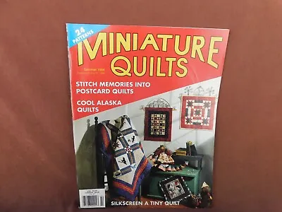 Miniature Quilts Magazine Summer 1994 • $4.99