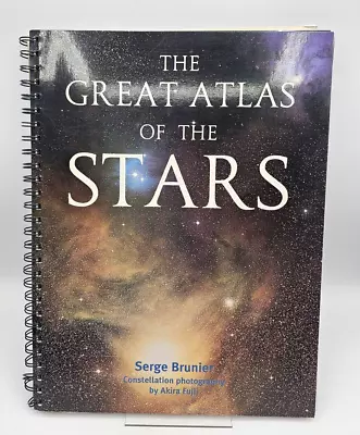 The Great Atlas Of The Stars Serge Brunier Spiral Bound Paperback Akira Fujii • $15.99