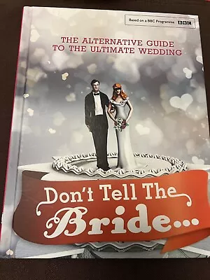 Don't Tell The Bride By Renegade Pictures (UK) Ltd Book The Cheap Fast Free Post • £2