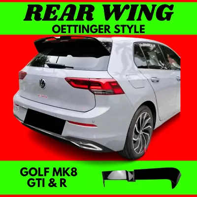 For MK8 Volkswagen GOLF GTI & R Oettinger Style Gloss Black Rear Wing Spoiler • $199.99