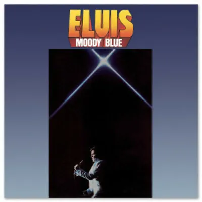 Moody Blue By Presley Elvis (Record 2013) • $11