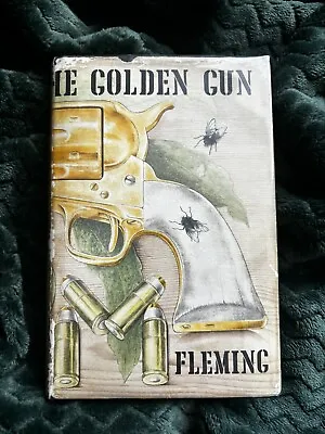 Ian Fleming The Man With The Golden Gun 1st UK Edition In D/J 1965 • £50