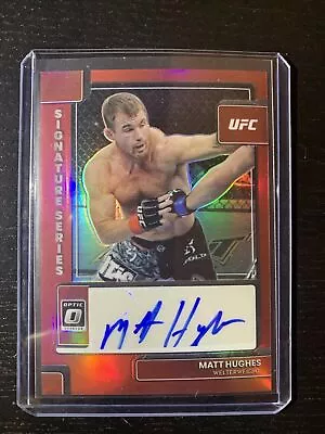 Matt Hughes 2023 Optic UFC Signature Series Auto /199 • $29.99