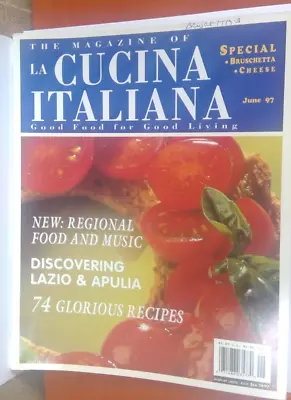 La Cucina Italiana Magazine-issue June 1997  74 Glorious Recipes  Veneto • $5