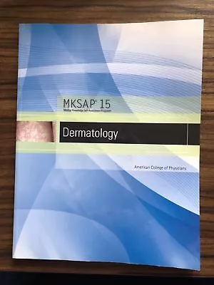 $11.99 • Buy MKSAP 15 Medical Knowledge Self-assessment Program: Dermatology