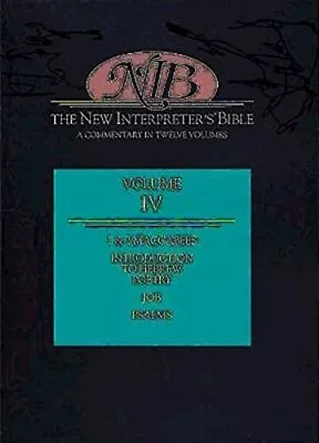 New Interpreter's Bible: 1 & 2 Maccabees Job Psalms (Volume 4) • $14.55