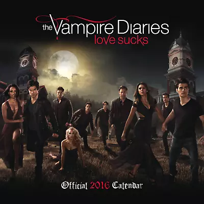 Vampire Diaries 2016 UK ED Calendar Nina Dobrev IAN SOMERHALDER Paul Wesley DENT • £39.54