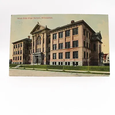 Postcard - West Side High School Milwaukee Wisconsin Posted 1913 • $4.49