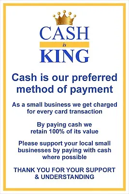 Cash Payment Sign For Shop Cafe - Cash Is King Notice A4 Or A5 • £7.50