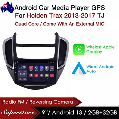 9” CarPlay Android 13 Auto Car Stereo GPS Head Unit For Holden Trax 2013-2017 • $399