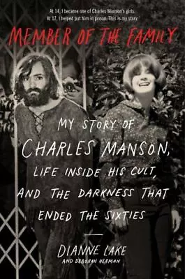 Member Of The Family: My Story Of Charles Manson Life Inside His Cult A - GOOD • $9.92