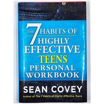 The 7 Habits Of Highly Effective Teens Personal Workbook By Sean Covey (2004) • $10.99