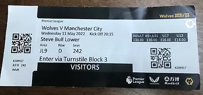 Wolverhampton Wanderers  V Manchester City 11/05/2022 Ticket Stub • £0.99