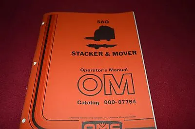 Owatonna 560 Stacker & Mover Operator's Manual RWPA • £17.35