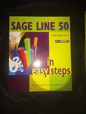 Sage Line 50 In Easy Steps: V10 And V11 By Gillian Gilert • £6.95