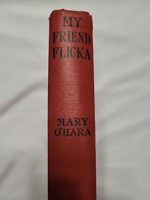 My Friend Flicka By Mary O’Hara (1941) Hardback Vintage Collectible Kids Novel • $5.95