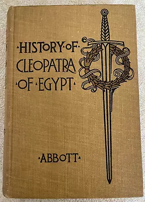 History Of Cleopatra With Engravings By Jacob Abbott - Makers Of History • $50