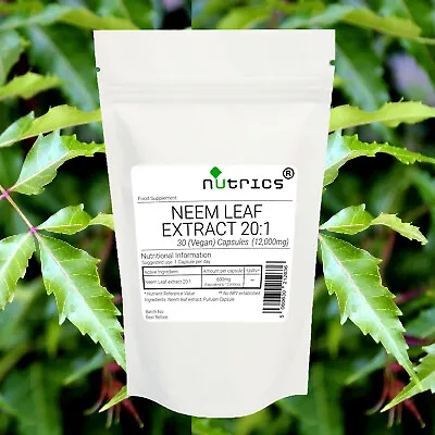 Nutrics® 12000mg NEEM LEAF EXTRACT 30 V Capsules 1 Month Supply BUY2GET3 • £9.99