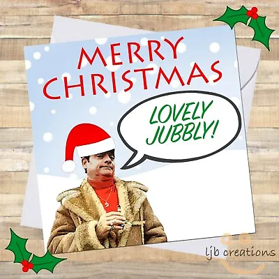 Christmas Cards DEL BOY LOVELY JUBBLY Only Fools And Horses Funny Humour XMAS 🎄 • £2.65