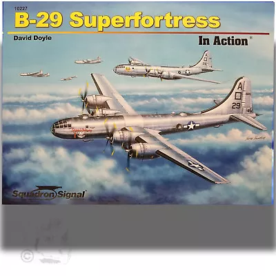 Signal 10227 B-29 Superfortress In Action *sc Reference Book • $25