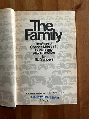 The Family: The Story Of Charles Manson's Dune Buggy Attack Battalion (1st Ed) • $26.95