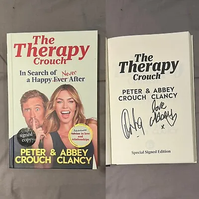 SIGNED - The Therapy Crouch By Abbey Clancy & Peter Crouch 1st Edition New • £15