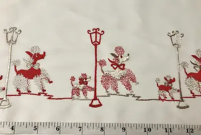 VINTAGE POODLE FABRIC Rare EMBROIDERED BORDER 10  Wide Poodles & Lamp Posts RED • $8.50