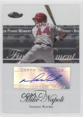 2007 Topps Finest Rookie Finest Moments Auto Mike Napoli #RFMA-MN Auto • $8.59