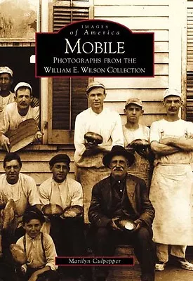 Mobile Alabama Images Of America Paperback • $16.24