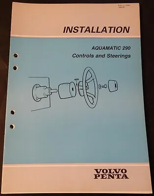 1984 Volvo Penta Aquamatic 290 Controls & Steerings Installation Manual  (805) • $12.99